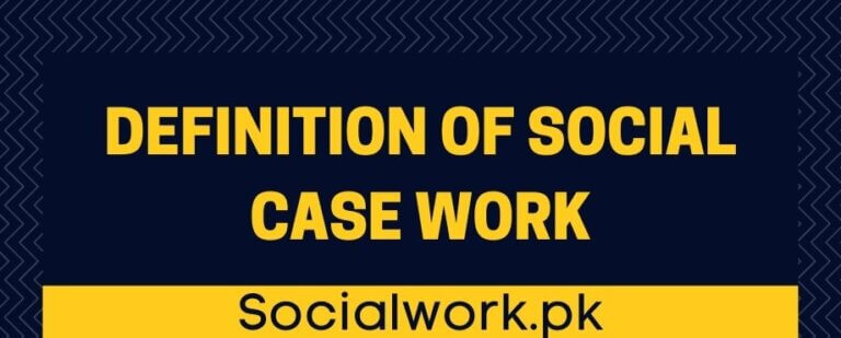 Definition of social case work