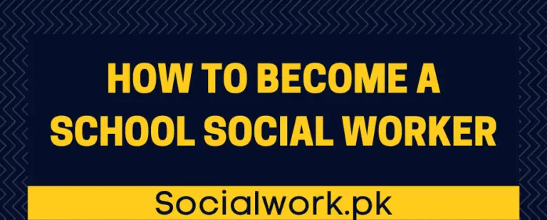 How to become a school social worker