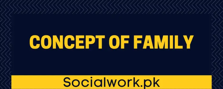 Concept of family Social casework