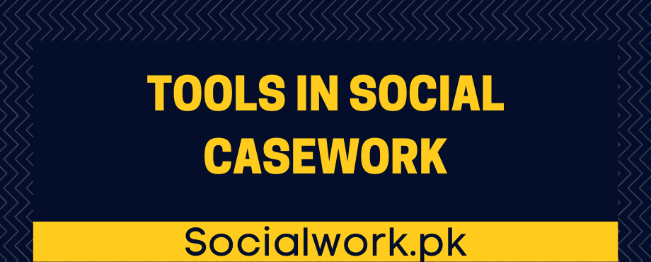 tools-in-social-casework