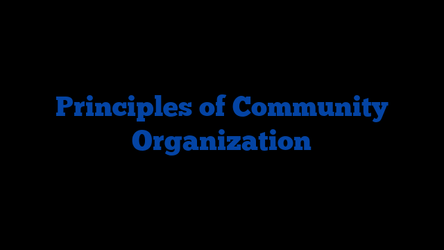 Principles of Community Organization