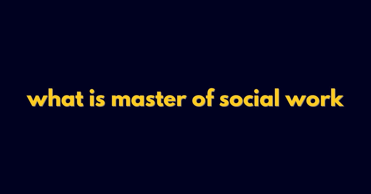 what is master of social work