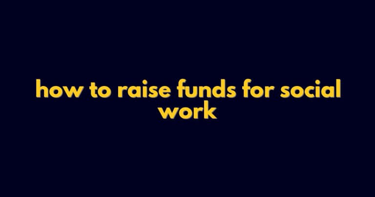 how to raise funds for social work