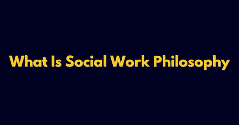 What Is Social Work Philosophy